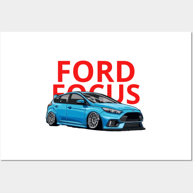 Ford Focus Wall Art by artoriaa